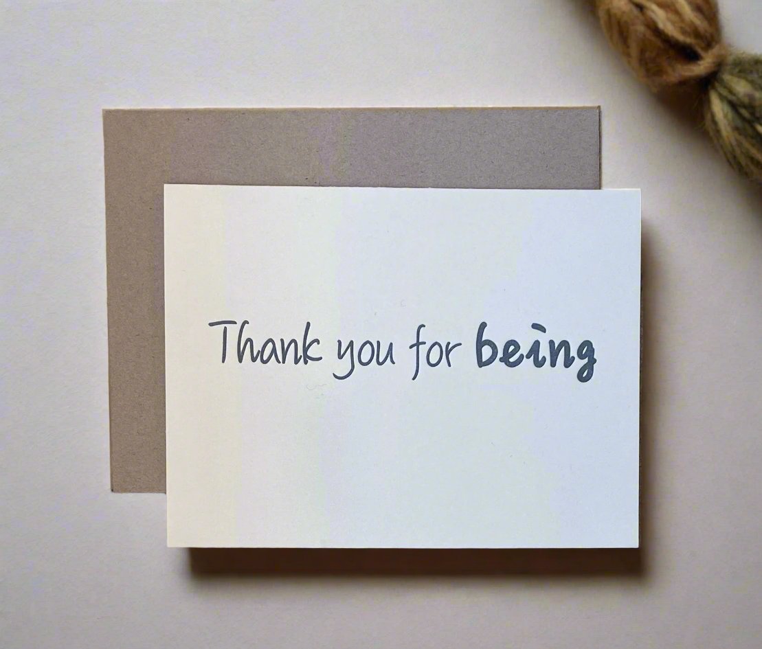 Thank You for Being greeting card