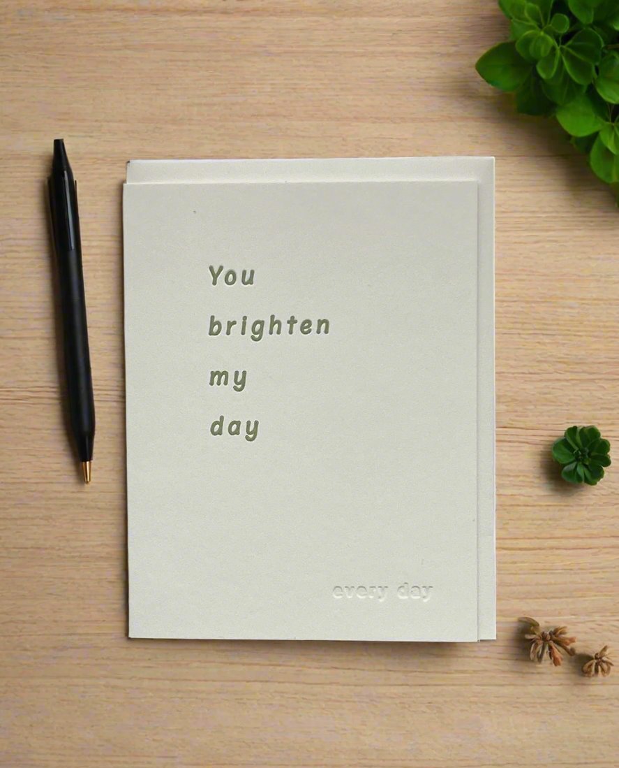 You Brighten My Day greeting card