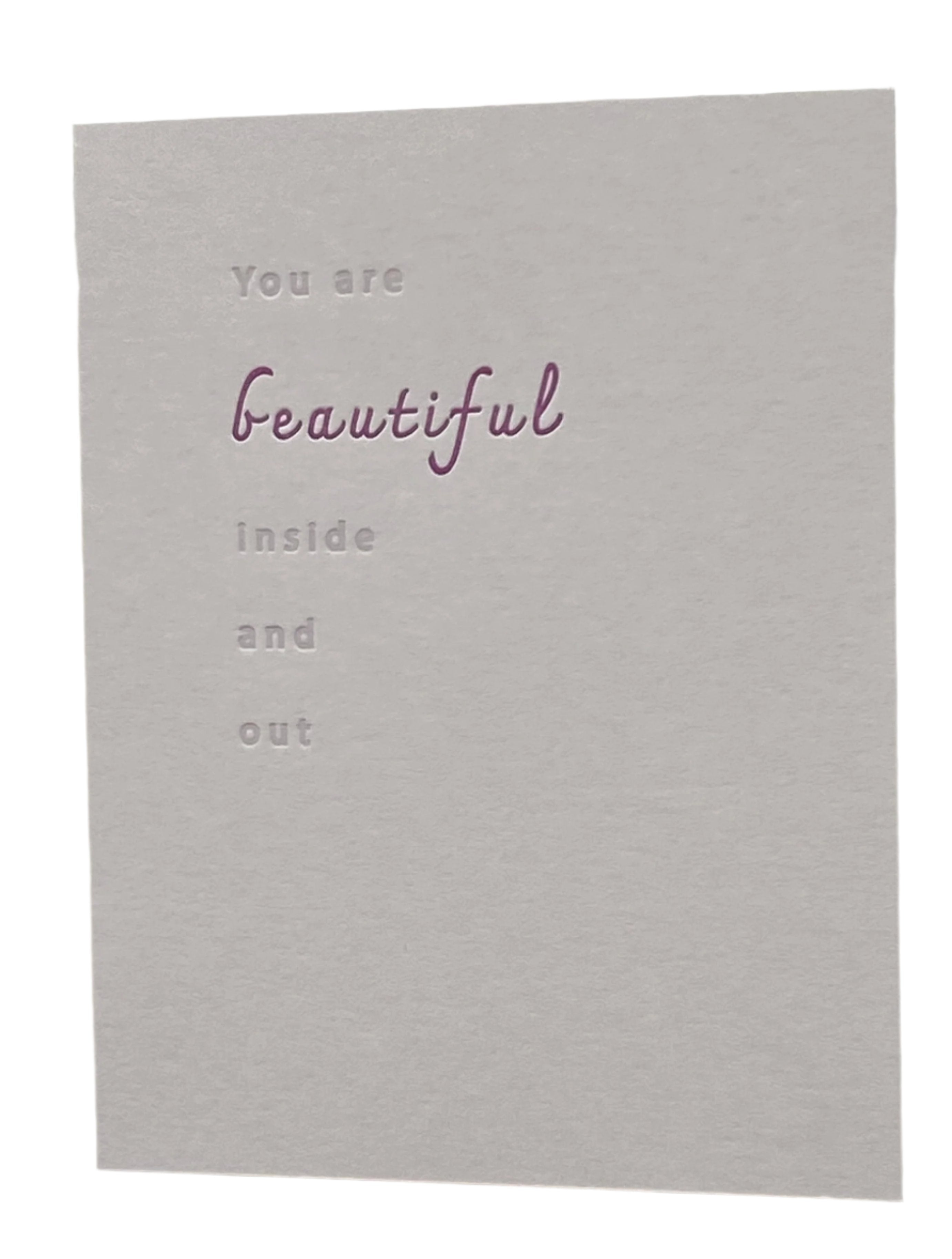 Beautiful Inside and Out greeting card