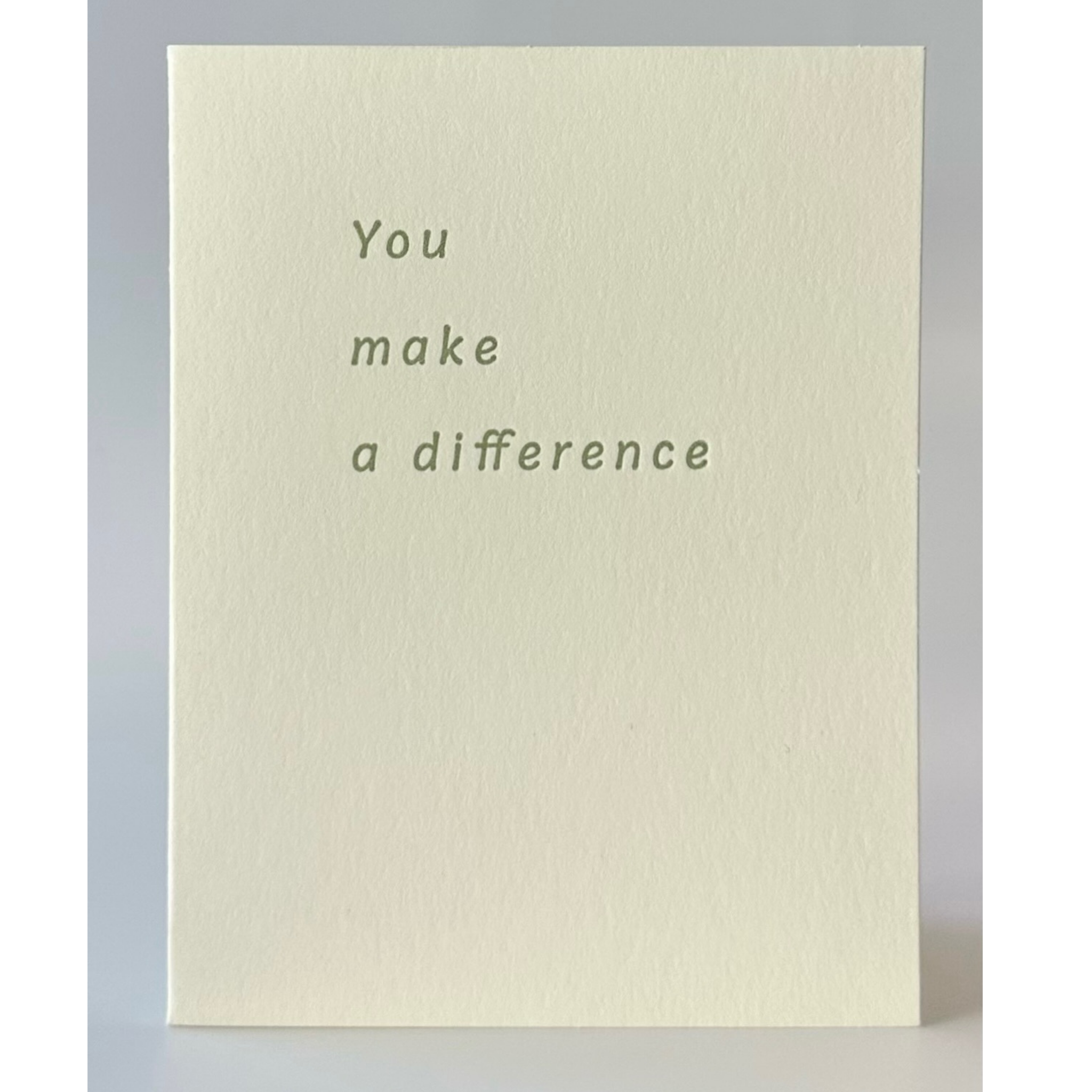 You Make a Difference