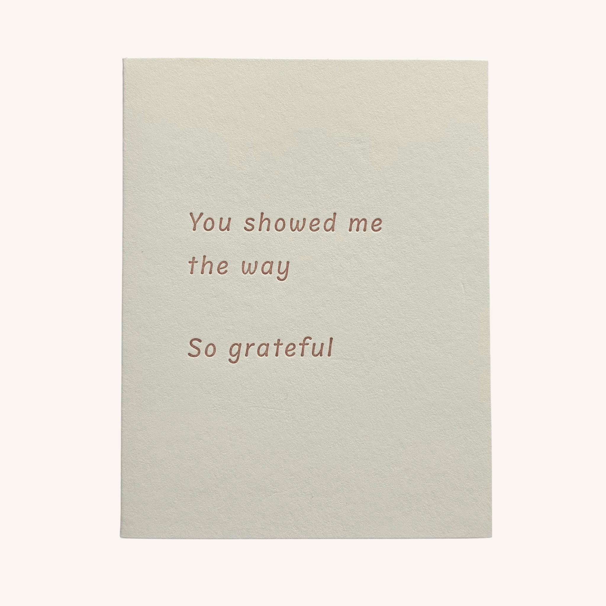 You Showed Me the Way