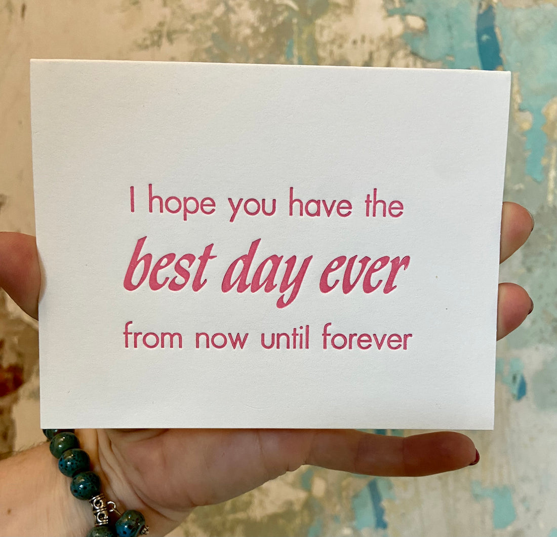Best Day Ever letterpress greeting card