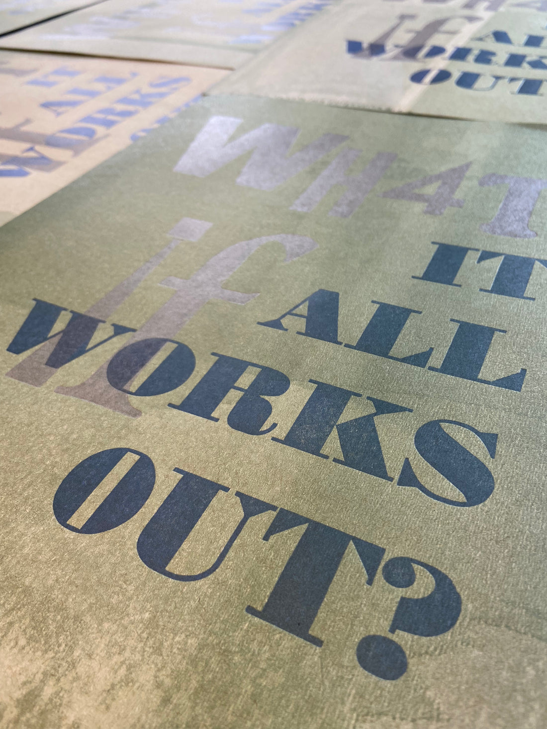&quot;What if it all Works Out?&quot; letterpress print