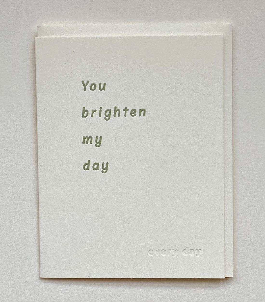 You Brighten My Day