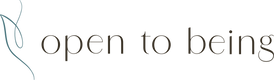 Open to Being