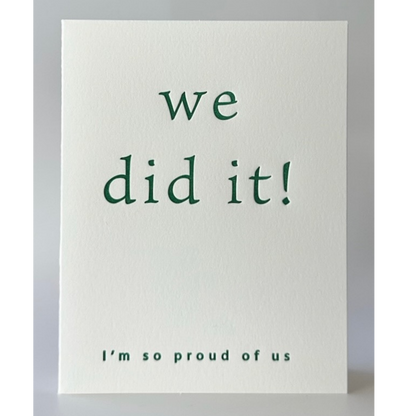 We Did It
