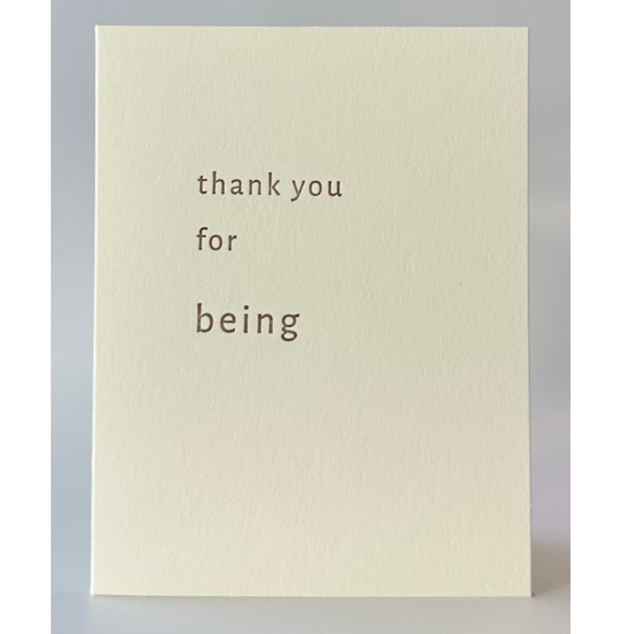 Thank You for Being greeting card