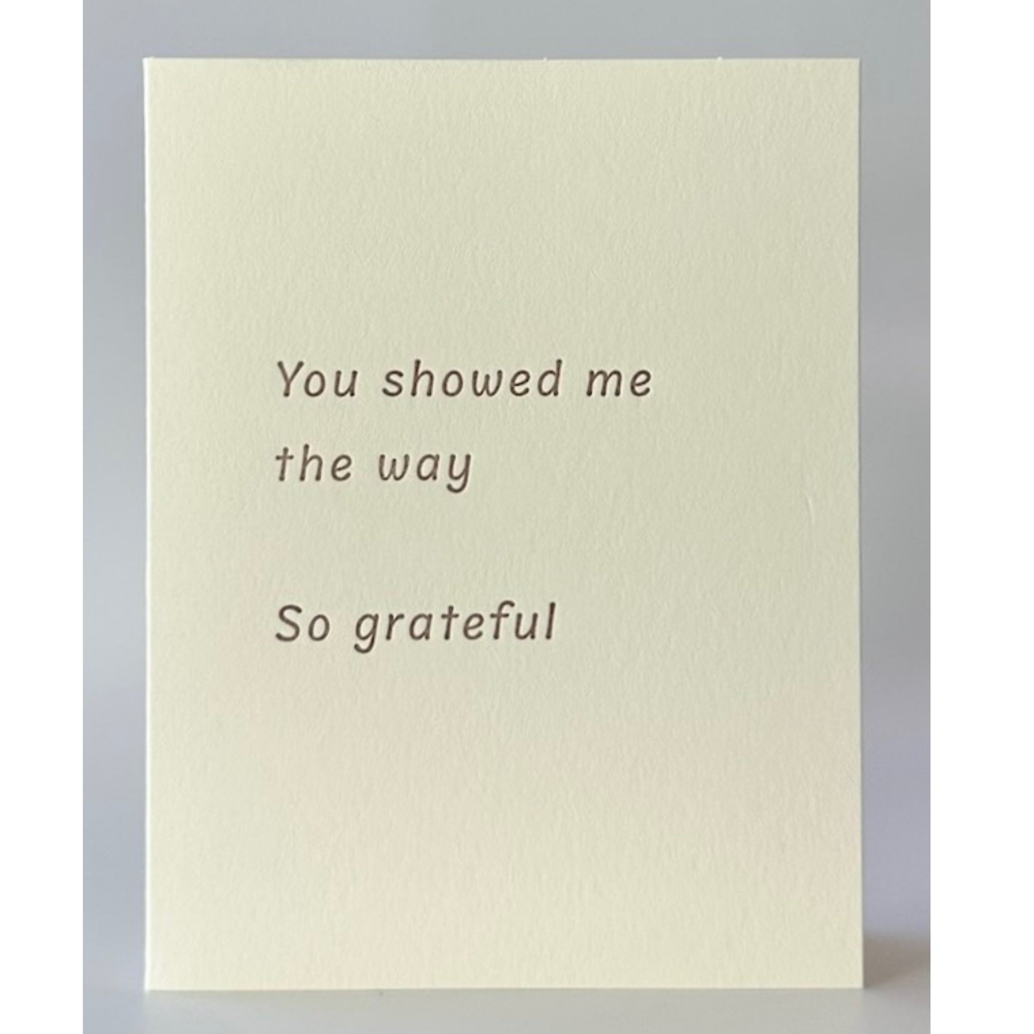 You showed me the way (new)