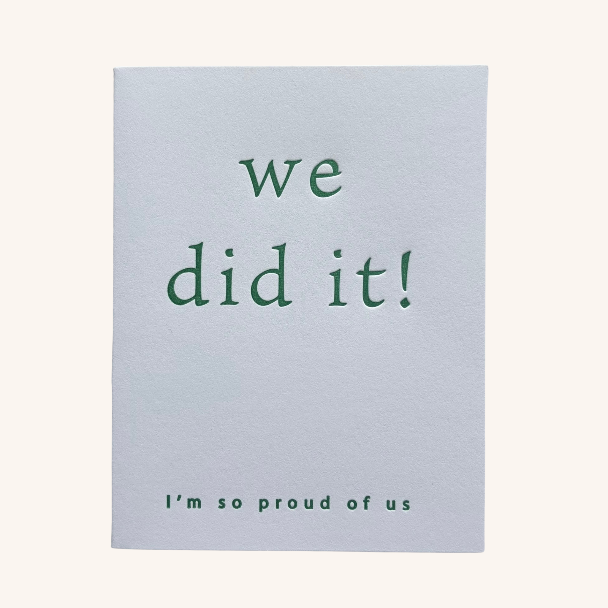 We Did It