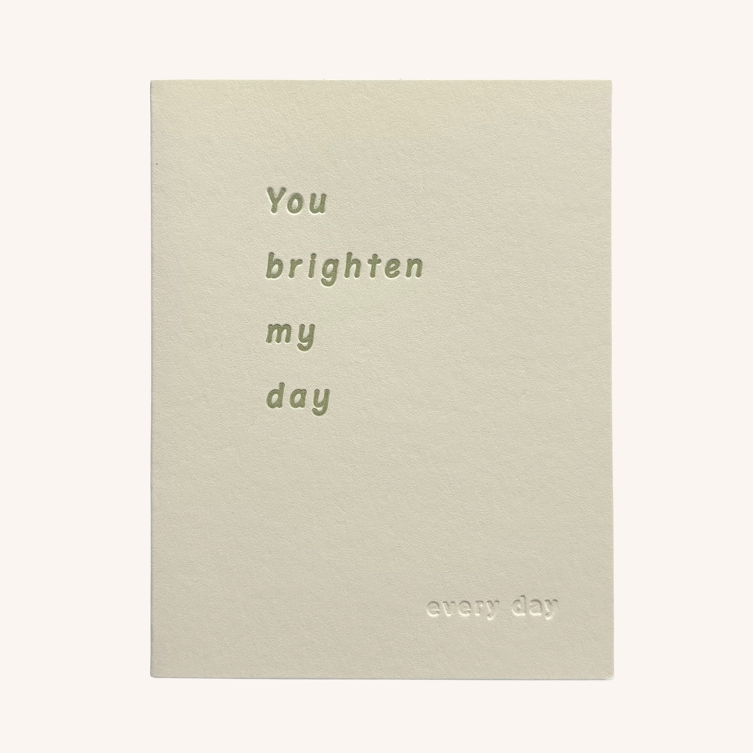 You Brighten My Day