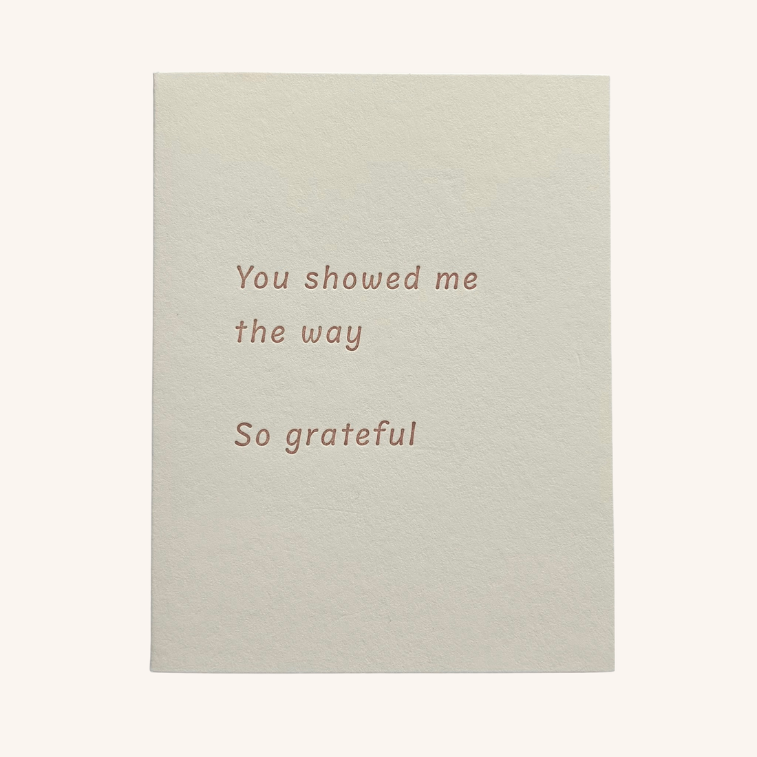 You Showed Me the Way