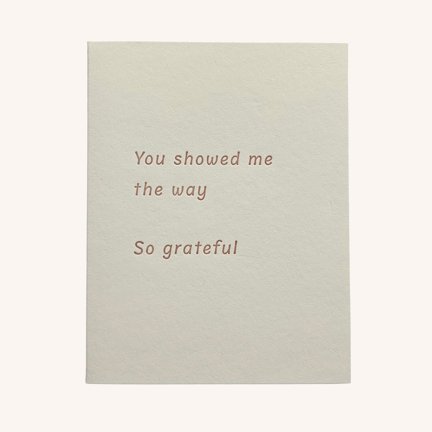 You Showed Me the Way